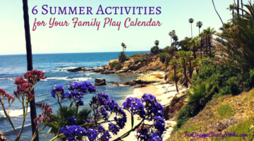 6 Summer Activities for Your Family Play Calendar