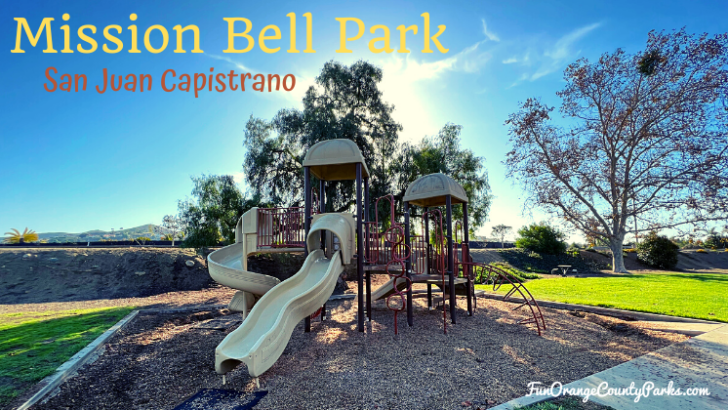 Mission Bell Park in San Juan Capistrano