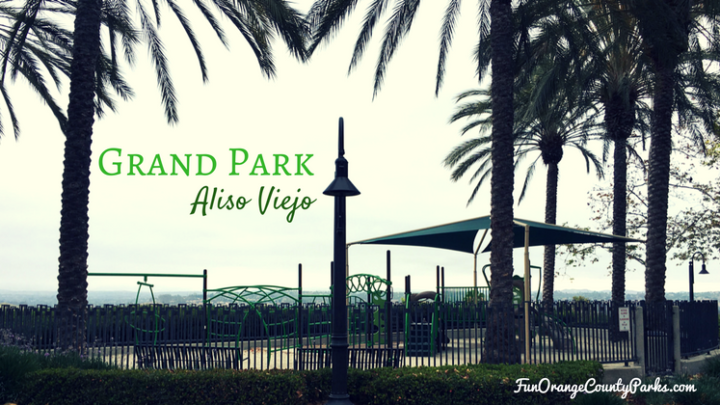 Grand Park in Aliso Viejo