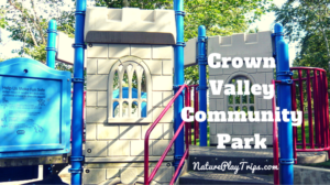 Crown Valley Community Park: Secret Gardens for Knights and Ladies