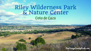 Riley Wilderness Park in Coto de Caza