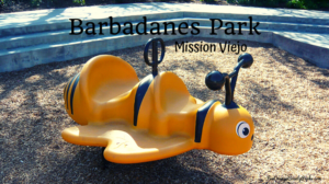 Barbadanes Park in Mission Viejo