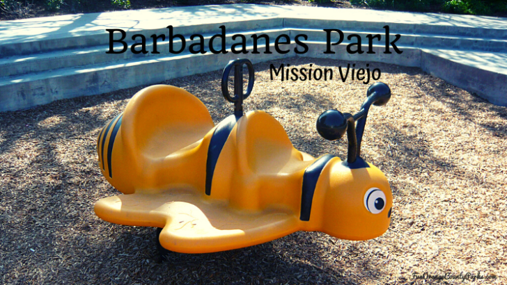 Barbadanes Park in Mission Viejo