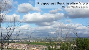 Ridgecrest Park: Saddleback Valley Views and Shady Swings