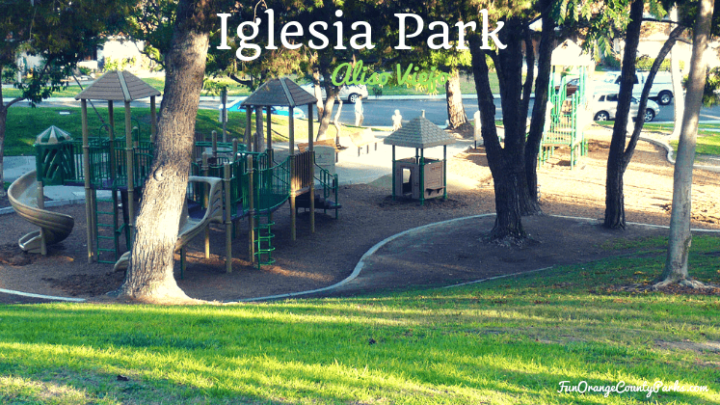 Iglesia Park: Find Family Resources in Aliso Viejo Neighborhood