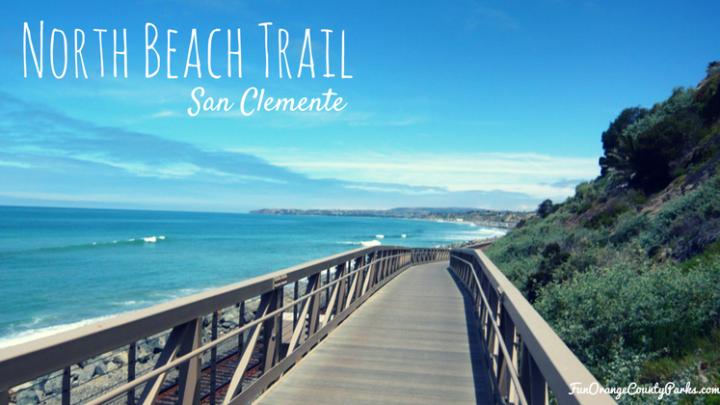 San Clemente Beach Trail and North Beach Playground: It Doesn’t Get Better Than This
