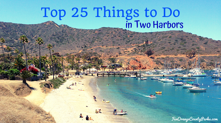 Two Harbors – Top 25 Things to Do on Catalina Island’s Quiet Side
