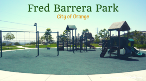 Fred Barrera Park in Orange