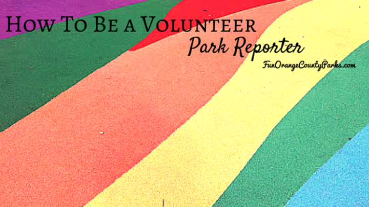 How to Be a Volunteer Park Reporter