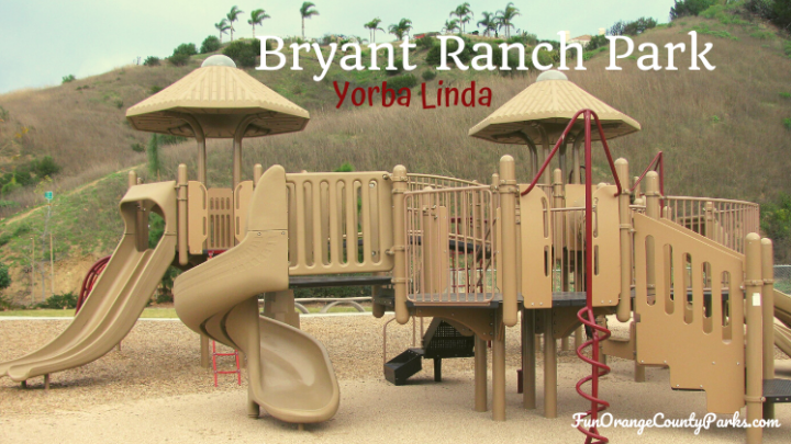 Bryant Ranch Park in Yorba Linda