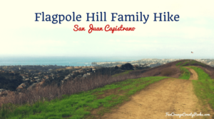 SJC Flag Hill and Patriot Trail – or Flagpole Hike – for Families