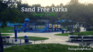 37+ Sand Free Parks in Orange County