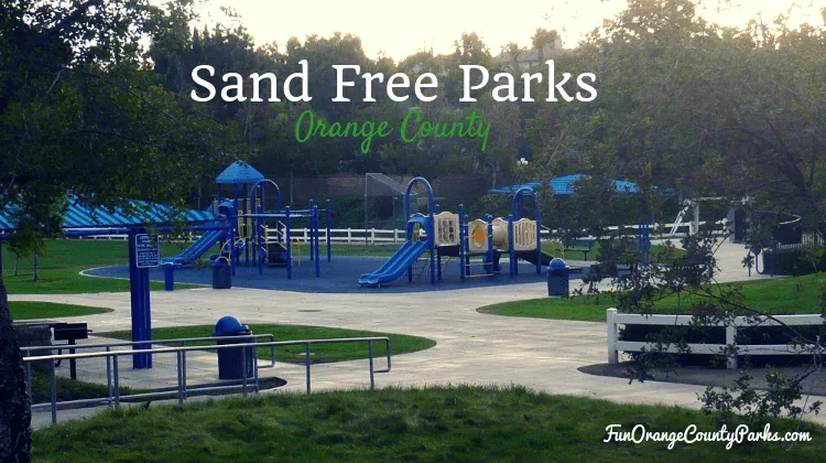 Parks Without Sand in Orange County