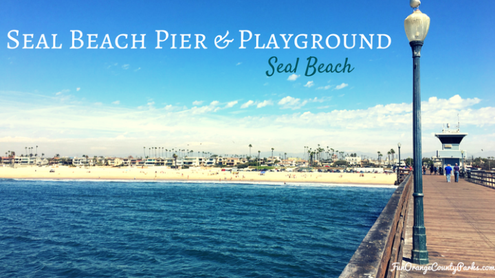 Seal Beach Pier and Eisenhower Park