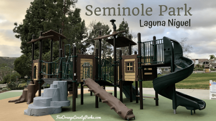 Seminole Park in Laguna Niguel for Picnics in the Shade
