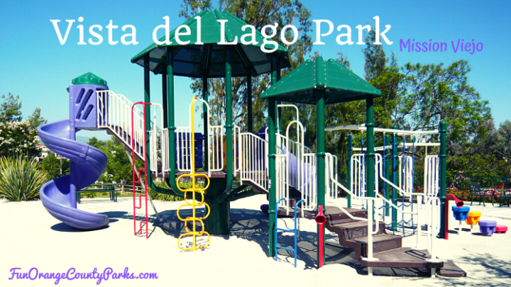 Vista Del Lago Park in Mission Viejo
