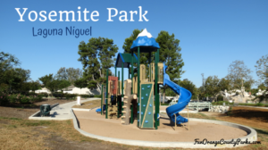 Yosemite Park in Laguna Niguel