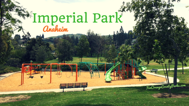Imperial Park in Anaheim: A Colorful Playground with Gorgeous Vistas