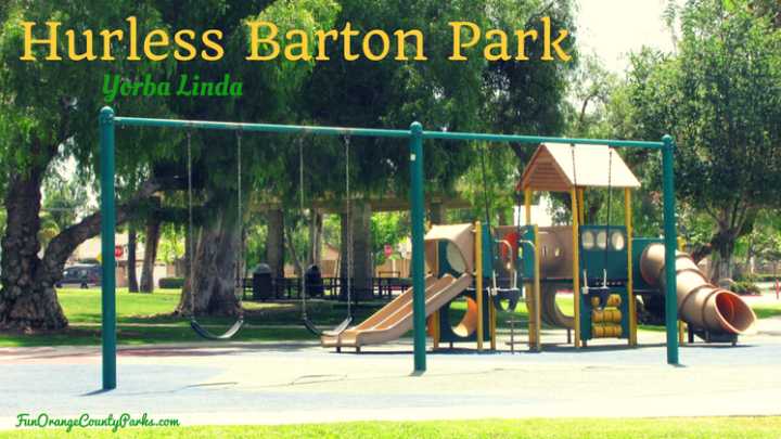 Hurless Barton Park in Yorba Linda
