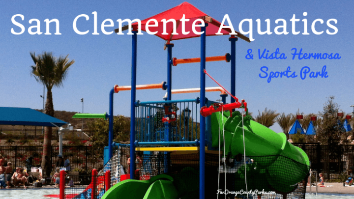 san clemente aquatics center and vista hermosa sports park