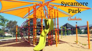 Sycamore Park in Anaheim
