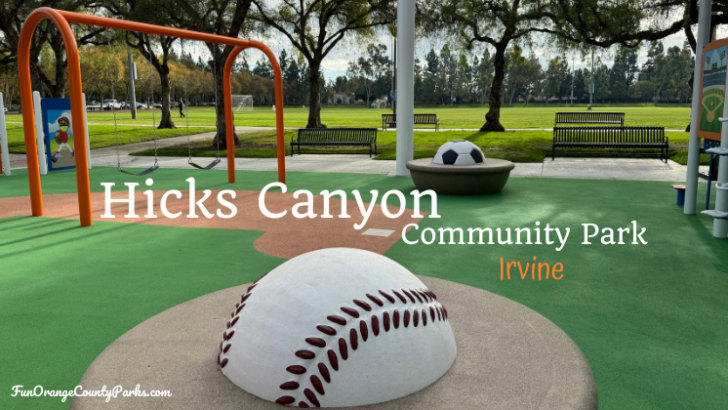Hicks Canyon Park in Irvine | Hicks Canyon Trail