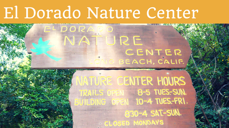 El Dorado Nature Center in Long Beach