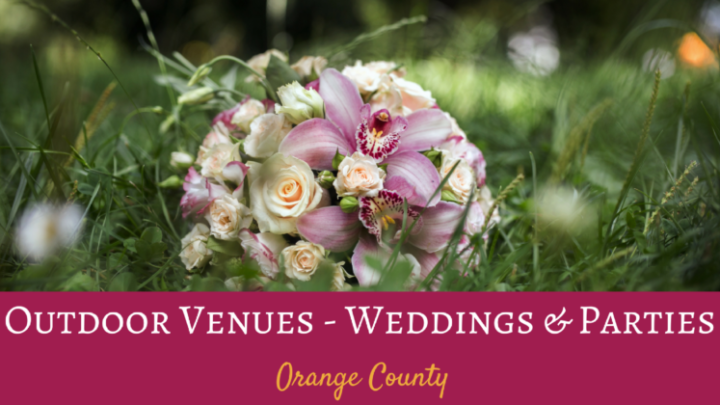 Outdoor Wedding and Private Event Venues in Orange County