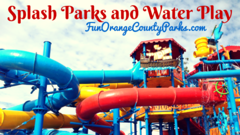 2024 Splash Parks and Water Play in Orange County