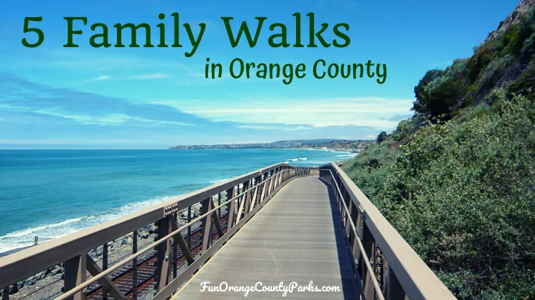5 Family Walks in Orange County