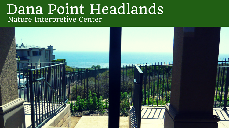 Dana Point Headlands Nature Interpretive Center