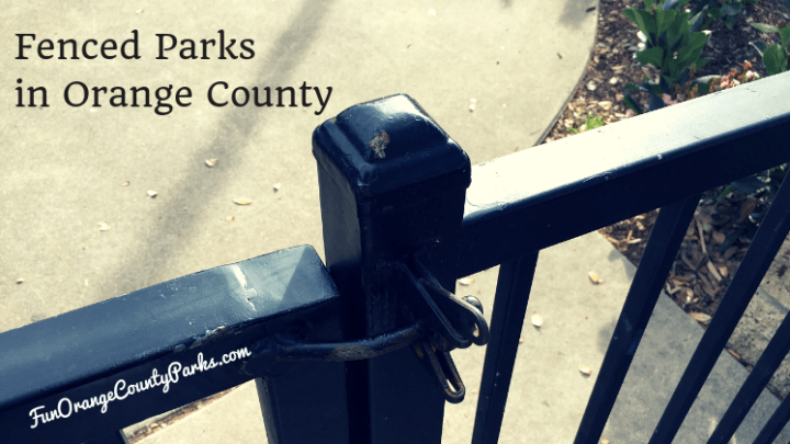 Fenced Parks in Orange County