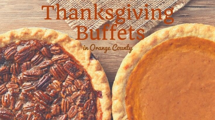 14+ Thanksgiving Buffet and Restaurant Dinners in Orange County