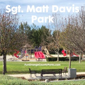 Sergeant Matt Davis Park in Mission Viejo