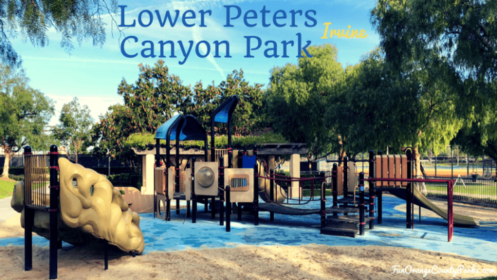 Lower Peters Canyon Park in Irvine