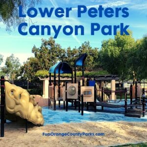 Lower Peters Canyon Park in Irvine