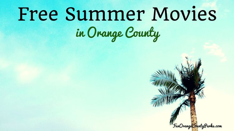 Orange County Free Summer Movies 2022