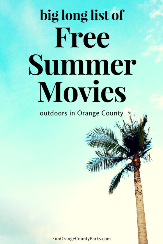 Orange County Free Summer Movies 2022 Fun Orange County Parks