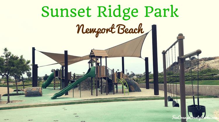 Sunset Ridge Park in Newport Beach