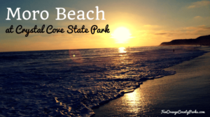 Moro Beach at Crystal Cove State Park