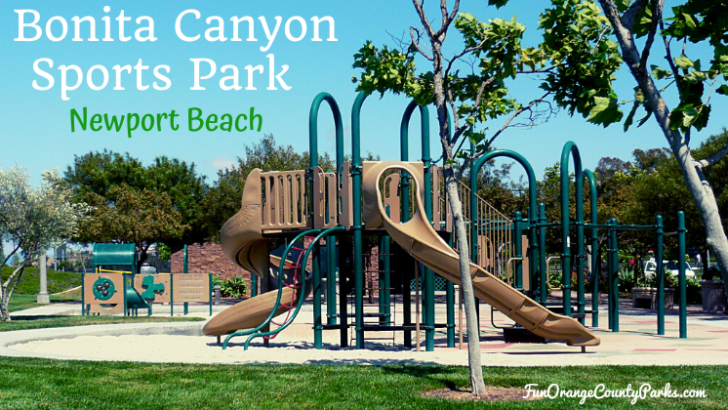 Bonita Canyon Sports Park in Newport Beach