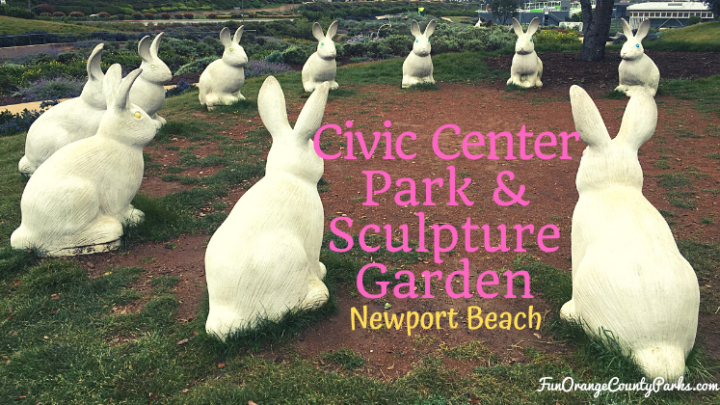 Newport Beach Civic Center and Park (also known as White Bunny Park)
