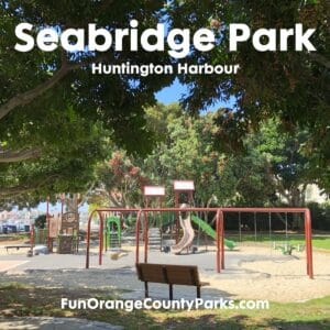Seabridge Park and Beach in Huntington Harbour