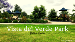 Vista del Verde Park in Yorba Linda