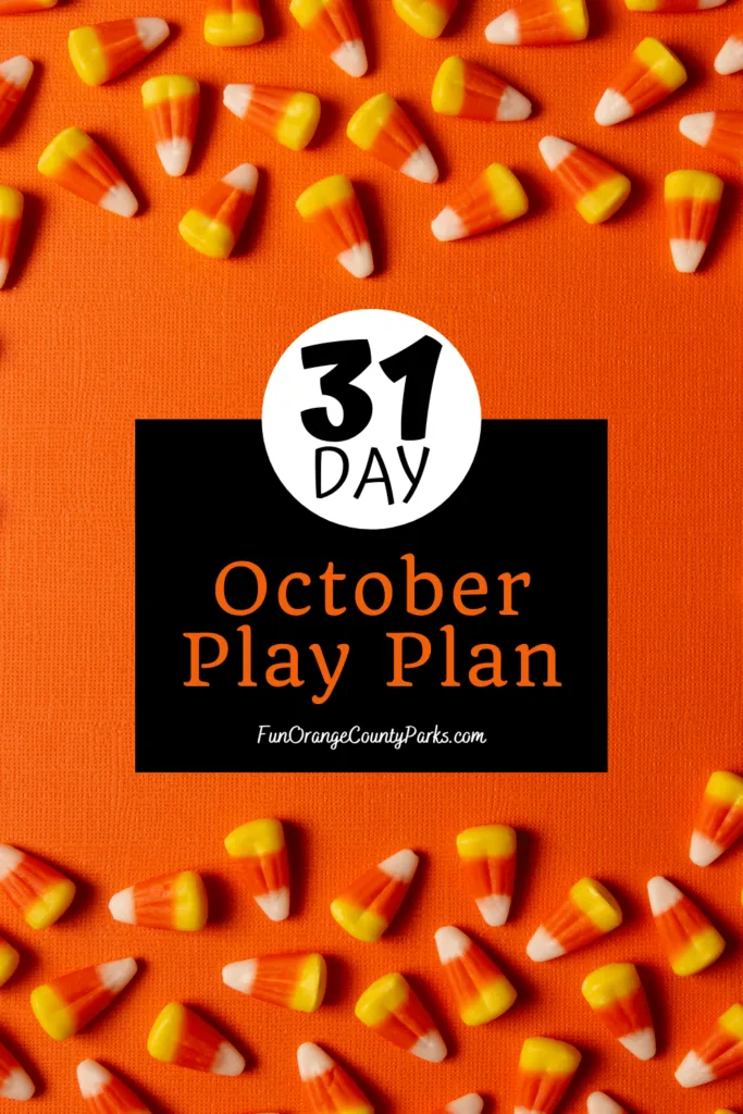 31 Day October Play Plan title in the middle of an orange background with candy corn