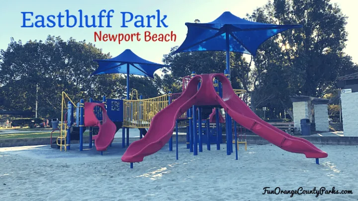 Eastbluff Park Newport Beach playground