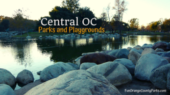 Fun Orange County Parks - OC Playgrounds and Nature Play Trips