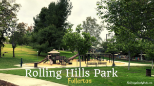 Rolling Hills Park in Fullerton