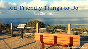 Kid-Friendly Things to Do near San Clemente
