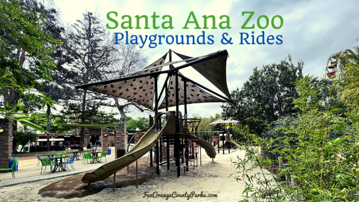 Santa Ana Zoo Playgrounds and Rides